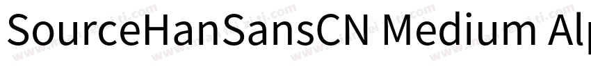SourceHanSansCN Medium Alphabetic M字体转换